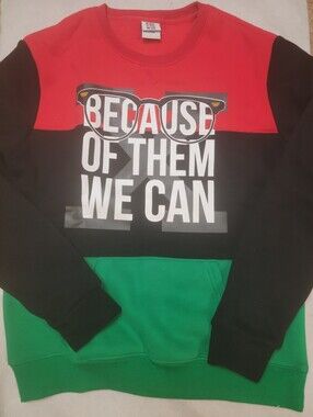 NWOT Because Of Them We Can Malcom X Red Black Green sweatshirt Kids XL